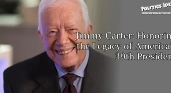 Jimmy Carter: Honoring the Legacy of America’s 39th President