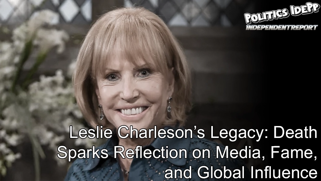 Leslie Charleson’s Legacy: Death Sparks Reflection on Media, Fame, and Global Influence